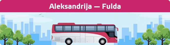 Bus Ticket Aleksandrija — Fulda buchen