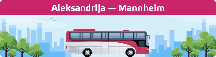 Bus Ticket Aleksandrija — Mannheim buchen