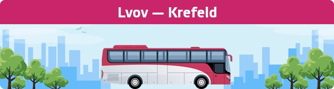 Bus Ticket Lvov — Krefeld buchen