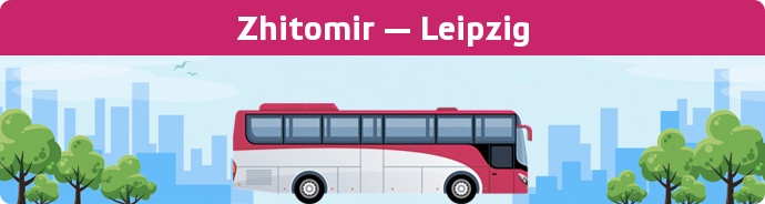 Bus Ticket Zhitomir — Leipzig buchen